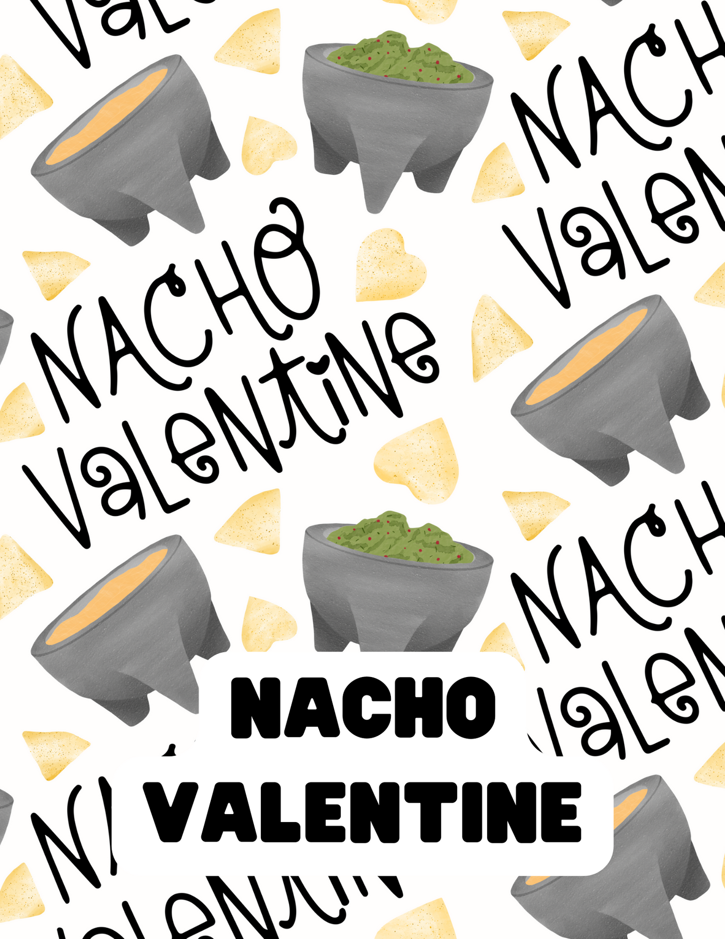 Nacho Valentine