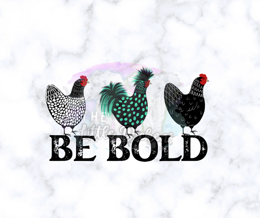 Bella Tee- Be Bold - The Little Dickens Shop