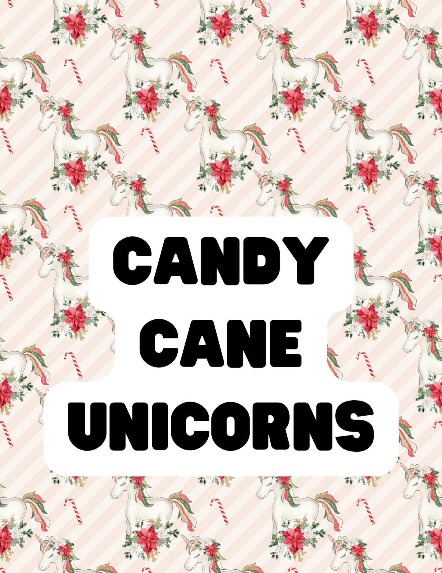 Candy Cane Unicorns