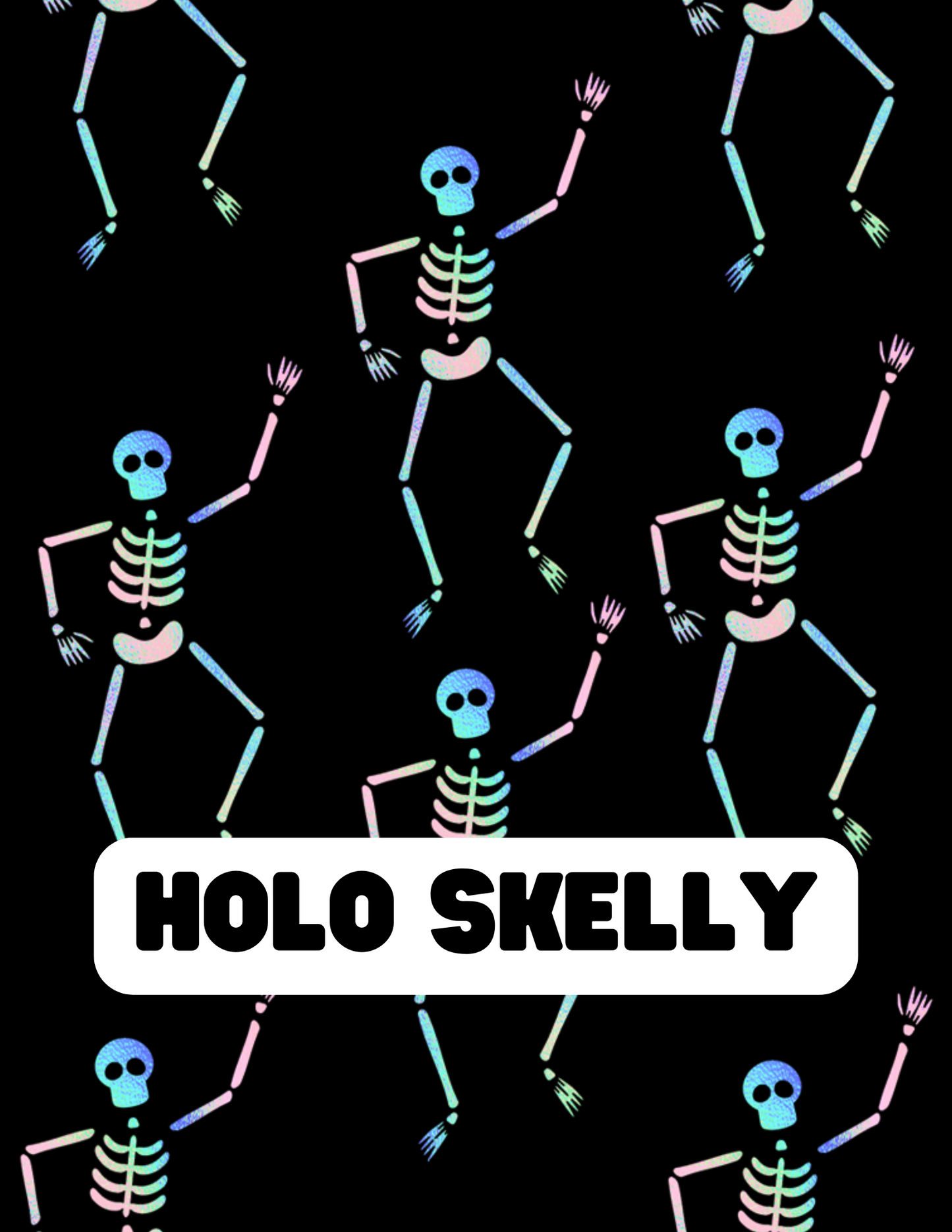 Holo Skelly