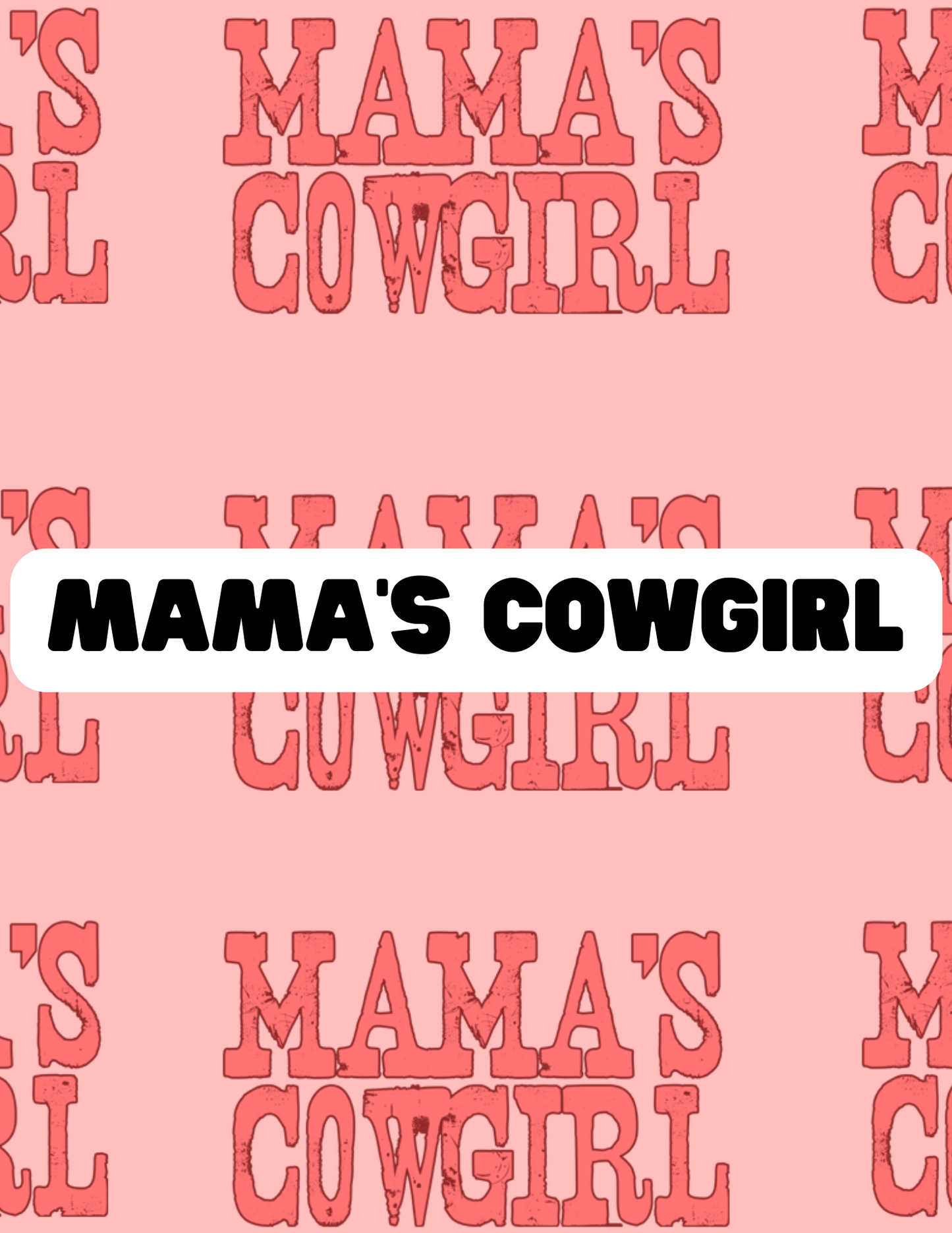 Mama's Cowgirl - The Little Dickens Shop