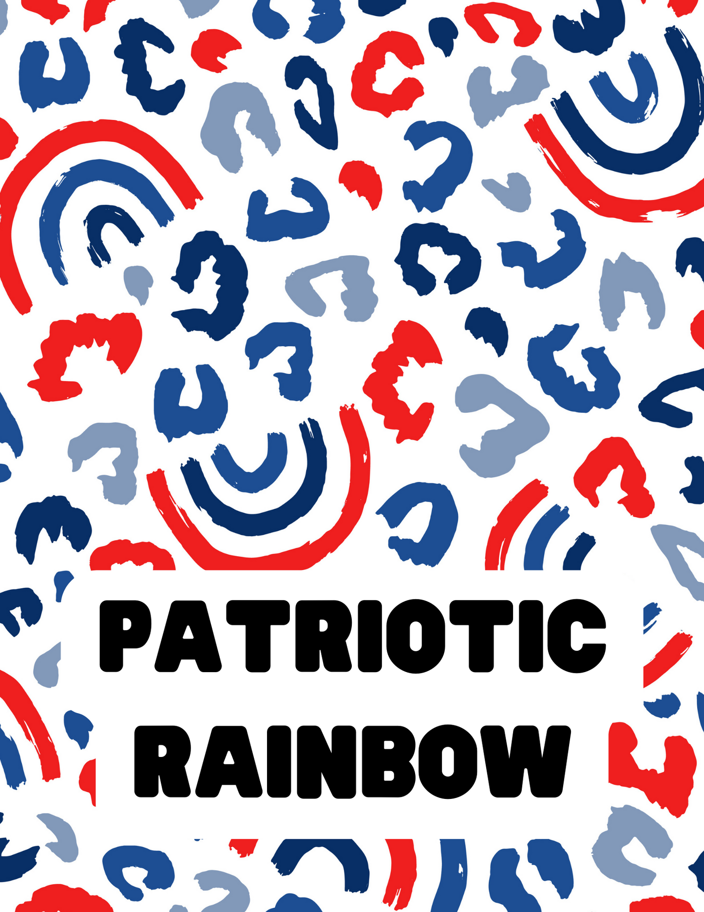 Patriotic Rainbow