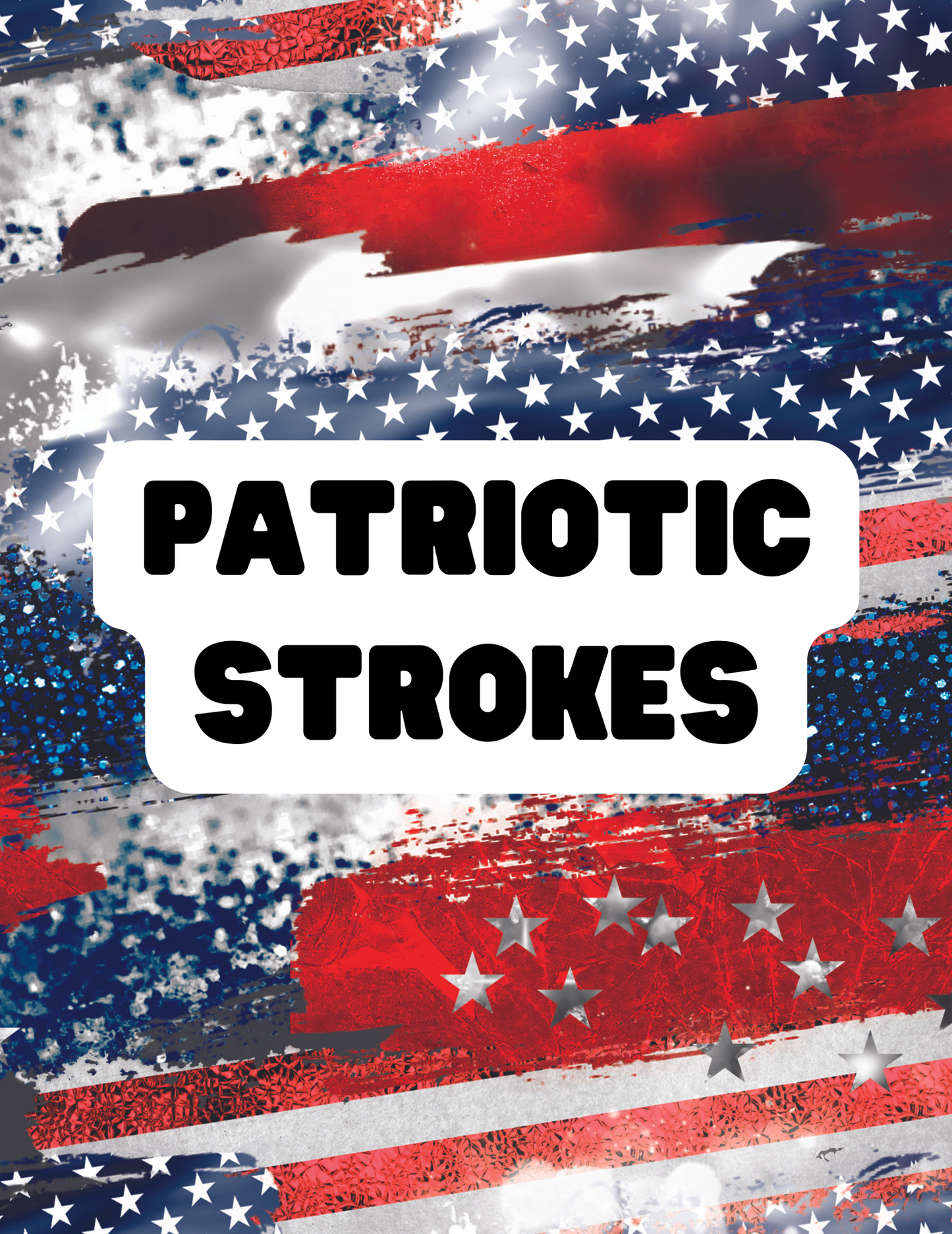 Patriotic Strokes