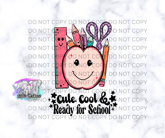 PNG- Cute, Cool, and Ready For School